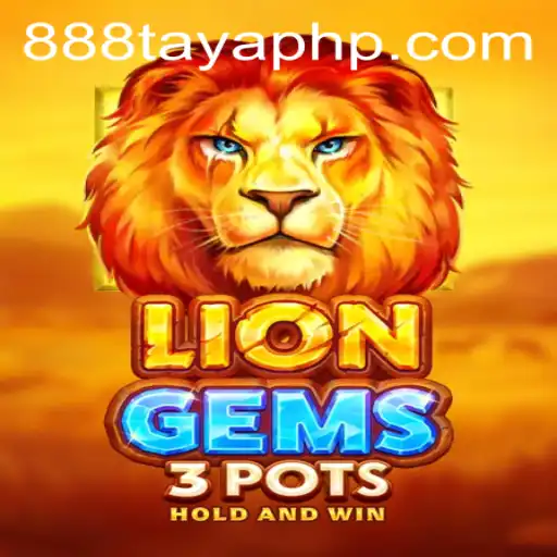 Exploring the Exciting World of LionGems3pots in the 888 Taya Universe