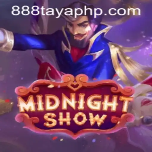 Midnight Show: Unveiling the Mysteries of 888 Taya