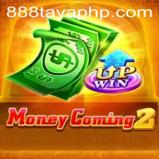 Unveiling the Thrills of MoneyComing2: A Dive into 888 Taya