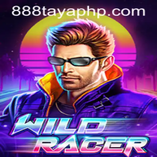Experience the Thrill with WildRacer and the Excitement of 888 Taya